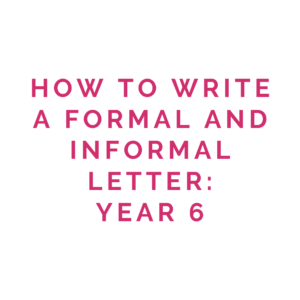 writing a letter year 6