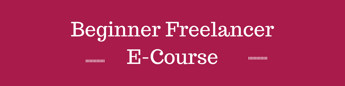 beginner freelancer ecourse