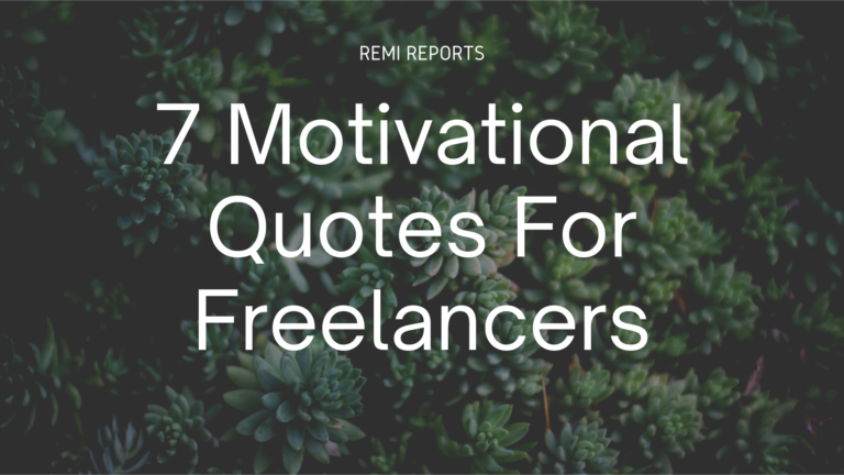 Motivational Quotes For Freelancers: Top 7