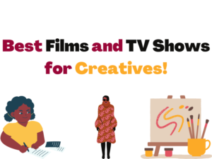 best films and tv shows for creatives