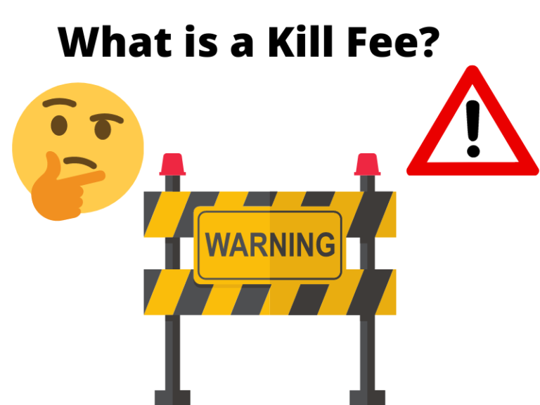 What Is A Kill Fee and How Do I Use It?